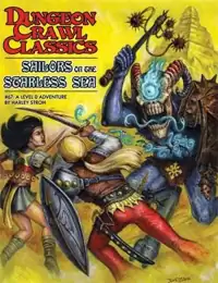Cover of Dungeon Crawl Classics #67: Sailors on the Starless Sea
