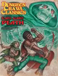 Cover of Dungeon Crawl Classics #74: Blades Against Death