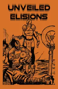 Cover of Unveiled Elisions, #1
