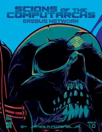 Cover of Scions of the Computarchs: Erebus Network