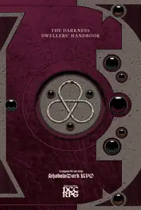 Cover of The Darkness Dwellers' Handbook